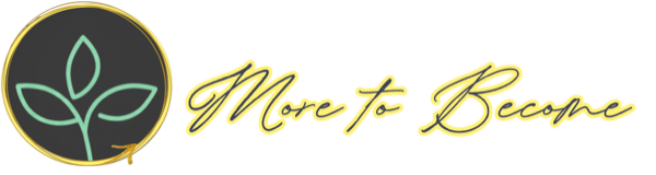 More To Become